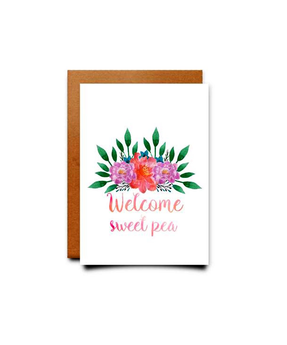 Welcome Sweat Pea - Card